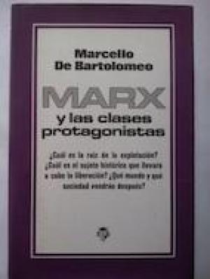 Imagen del vendedor de Marx y las clases protagonistas a la venta por Librera Ofisierra