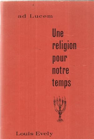 Une religion pour notre temps