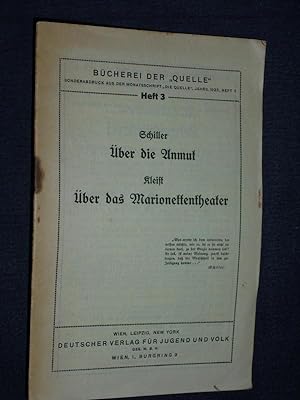 Über die Anmut / Über das Marionettentheater. Sonderdruck aus "Die Quelle" Heft 3, 1923