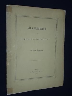 Aus Epidauros. Eine epigraphische Studie