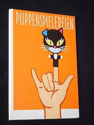 Puppenspielereien [1]. Ein Beschäftigungsbuch für Kinder von 7 Jahren an