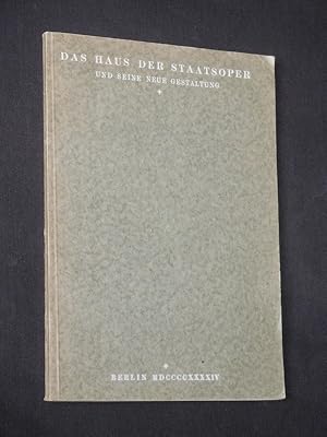 Bild des Verkufers fr Das Haus der Staatsoper und seine neue Gestaltung. Eine baugeschichtliche Studie von Professor Erich Meffert. Dargebracht von der Generalintendanz des preuischen Staatstheaters zum Verkauf von Fast alles Theater! Antiquariat fr die darstellenden Knste