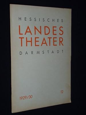 Imagen del vendedor de Bltter des Hessischen Landestheaters Darmstadt, Heft 12, 1929/30. Intendanz: Carl Ebert a la venta por Fast alles Theater! Antiquariat fr die darstellenden Knste