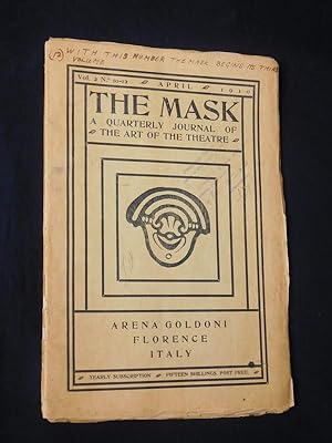 The Mask. A Quarterly Journal of the Art of the Theatre. Vol. 2, No. 10 - 12, April 1910
