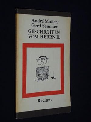 Imagen del vendedor de Geschichten vom Herrn B. Gesammelte Brecht-Anekdoten a la venta por Fast alles Theater! Antiquariat fr die darstellenden Knste