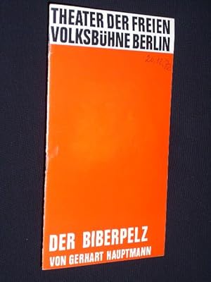 Imagen del vendedor de Programmheft 3 Freie Volksbhne Berlin 1972. DER BIBERPELZ von Gerhart Hauptmann. Insz.: Hansjrg Utzerath, Bhnenbild/ Kostme: Karl Kneidl. Mit Anneliese Rmer (Frau Wolff), Gerd Kunath, Sigune Seidel, Dagmar Biener, Hans W. Hamacher, Jo Herbst u.a. a la venta por Fast alles Theater! Antiquariat fr die darstellenden Knste