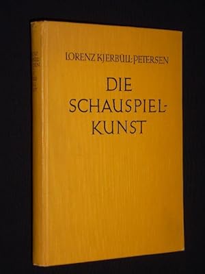 Image du vendeur pour Die Schauspielkunst. Untersuchungen ber ihr Wirken und Wesen mis en vente par Fast alles Theater! Antiquariat fr die darstellenden Knste