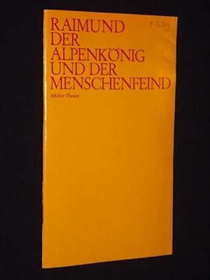 Bild des Verkufers fr Programmheft 10 Schiller-Theater Berlin 1972/73. DER ALPENKNIG UND DER MENSCHENFEIND von Ferdinand Raimund. Insz.: Hans Hollmann, Bhnenbild: Bert Kistner, Kostme: Gaby Frey. Mit Peter Matic, Hermann Ebeling, Herbert Grnbaum, Johanna Elbauer u.a. zum Verkauf von Fast alles Theater! Antiquariat fr die darstellenden Knste