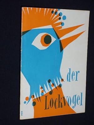 Image du vendeur pour Programmheft Renaissance-Theater 1960. DER LOCKVOGEL v. Samuel Taylor, Cornelia Otis-Skinner. Regie: Victor de Kowa, Bhnenbild: Jan Schlubach. Mit Friedel Schuster, Kurt von Ruffin, Veronika Bayer, Victor de Kowa, Hans Finohr, Rainer Brandt, F.-O. Krger mis en vente par Fast alles Theater! Antiquariat fr die darstellenden Knste