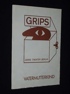 Seller image for Programmplakat Grips Theater Berlin o. J. um 1977. VATERMUTTERKIND von Volker Ludwig u. Reiner Lcker. Regie: Reiner Lcke, Bhnenbild: Maurice Bachet. Mit Christian Veit, Ellen Esser, Thomas Ahrens, Dietrich Lehmann, Christine Schnell, Michael Kausch for sale by Fast alles Theater! Antiquariat fr die darstellenden Knste