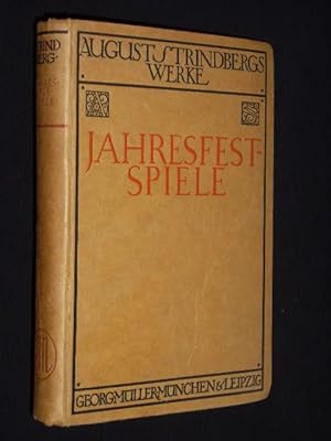 Jahresfestspiele: Advent. Ostern. Mittsommer. Verdeutscht von Emil Schering