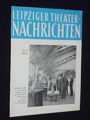 Leipziger Theater-Nachrichten, Nr. 15, 1962/63