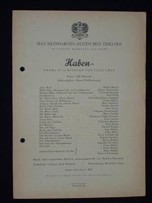 Imagen del vendedor de Programmzettel Max Reinhardts Deutsches Theater 1948. HABEN von Julius Hay. Regie: Falk Harnack, Bhne: Heinz Pfeiffenberger, Musik: Herbert Baumann. Mit Kthe Braun, Harry Hindemith, Gerhard Bienert, Paul Bildt, L. Schoenborn-Anspach, G. Mller, I. Huber, Paula Ronay a la venta por Fast alles Theater! Antiquariat fr die darstellenden Knste