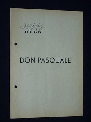 Seller image for Programmzettel Komische Oper Berlin um 1950. DON PASQUALE von Gaetano Donizetti. Insz.: Dr. Bruno Heyn, musikal. Ltg.: C. M. Lange, Chor: Prof. H. Lddecke, Ausstattung: Gerd Richter. Mit Willy Sahler, Herbert Brauer, Joachim Stein, Ursula Richter, B. Korsch for sale by Fast alles Theater! Antiquariat fr die darstellenden Knste