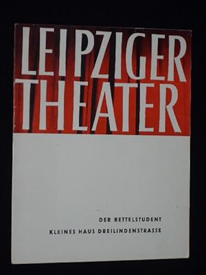 Imagen del vendedor de Programmheft 24 Leipziger Theater Kleines Haus 1962/63. DER BETTELSTUDENT von Carl Millcker. Musikal. Ltg.: Georg Rnisch, Regie: Helmut Blss, Bhnenbild: Max Elten, Kostme: Hanna Reichelt. Mit Lisa Thomas-Muschau, C. Petersen, Helga Pink, W. Fuch, H. Kilian a la venta por Fast alles Theater! Antiquariat fr die darstellenden Knste