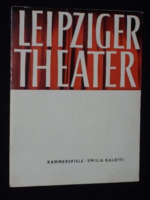 Seller image for Programmheft 30 Leipziger Theater Kammerspiele 1963/64. EMILIA GALOTTI von Lessing. Regie: Horst Smiszek, Bhnenbild: Jochen Schube, Kostme: Eleonore Kleiber. Mit Kte Koch (Emilia), Carl Bruno, M. Rudolph, Friedhelm Eberle, Achim Schmidtchen, W. Schoch for sale by Fast alles Theater! Antiquariat fr die darstellenden Knste