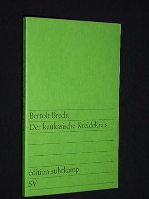 Bild des Verkufers fr Der kaukasische Kreidekreis. Mitarbeiter: R. Berlau, Musik: Paul Dessau (edition suhrkamp 31) zum Verkauf von Fast alles Theater! Antiquariat fr die darstellenden Knste