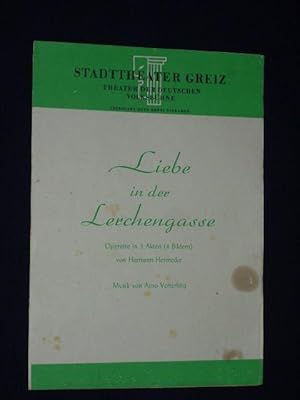 Imagen del vendedor de Programmzettel Theater der Stadt Greiz 1950. LIEBE IN DER LERCHENGASSE v. Hermann Hermecke, Arno Vetterling (Musik). Regie: Heinz Kreutz, Bhnenbild: Otto Franke, musikal. Ltg.: Rolf Schellenberg. Mit S. Backhaus, Ellen Edel, Helmut Khnel, P. Kindermann, Eva Knig, Alfred Mordhorst, Jan Rieger, Lotte Taubenreuther a la venta por Fast alles Theater! Antiquariat fr die darstellenden Knste