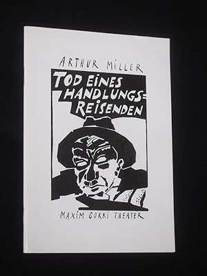 Imagen del vendedor de Programmheft Maxim Gorki Theater 1992. TOD EINES HANDLUNGSREISENDEN von Arthur Miller. Insz: Siegfried Bhr, Ausstattung: Eberhard Keienburg, Musik: Ute Falkenau. Mit Klaus Manchen (Loman), Monika Lennartz, Gtz Schubert, Thomas Rhmann, Wolfgang Hosfeld, Gottfried Richter, Renate von Wangenheim a la venta por Fast alles Theater! Antiquariat fr die darstellenden Knste