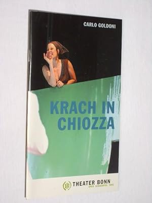 Bild des Verkufers fr Programmheft Theater Bonn, Kammerspiele 2007. KRACH IN CHIOZZA von Carlo Goldoni. Insz.: David Mouchtar-Samorai, Bhne: Heinz Hauser, Kostme: Urte Eicker. Musik: Ernst Bechert. Mit Wolfgang Rter, Anke Zillich, Nicole Kersten, Andreas Maier, Yorck Dippe, Bernd Braun, Bettina Schmidt, Tatjana Pasztor zum Verkauf von Fast alles Theater! Antiquariat fr die darstellenden Knste