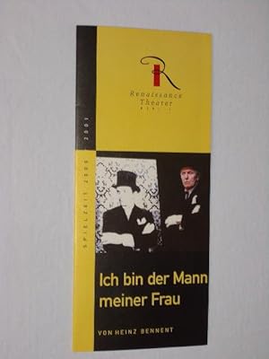 Bild des Verkufers fr Programmheft Renaissance-Theater Berlin 2000/01. Deutsche Erstauffhrung ICH BIN DER MANN MEINER FRAU von und mit Heinz Bennent zum Verkauf von Fast alles Theater! Antiquariat fr die darstellenden Knste