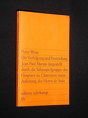 Seller image for Die Verfolgung und Ermordung Jean Paul Marats dargestellt durch die Schauspielgruppe des Hospizes zu Charenton unter Anleitung des Herrn de Sade. Drama in zwei Akten (edition suhrkamp 68) for sale by Fast alles Theater! Antiquariat fr die darstellenden Knste