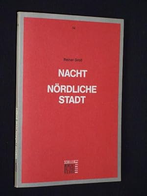 Bild des Verkufers fr Programmbuch 14 Schiller Theater Berlin 1990. Zwei Urauffhrungen NACHT [und] NRDLICHE STADT von Reiner Gro. Insz.: Alexander Lang, Bhne/ Kostme: Caroline Neven Du Mont. Mit Matthias Redlhammer, Christian Berkel, Herbert Rhom, Stefan Merki; Dinah Helal, Markus Vllenklee, Horst Stenzel, Christian Grashof (Stckabdrucke) zum Verkauf von Fast alles Theater! Antiquariat fr die darstellenden Knste