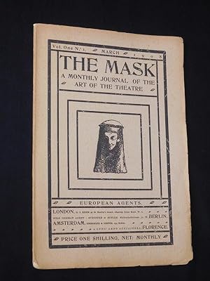 The Mask. A Monthly Journal of the Art of the Theatre. Vol. 1, No. 1, March 1908