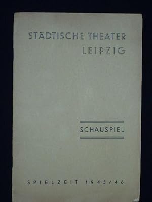 Seller image for Stdtische Oper Leipzig, Schauspiel. Spielzeit 1945/46, Heft 2 for sale by Fast alles Theater! Antiquariat fr die darstellenden Knste