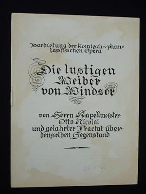 Seller image for Programmheft Stdtische Theater Karl-Marx-Stadt 1962. DIE LUSTIGEN WEIBER VON WINDSOR Oper nach Shakespeare/Mosenthal v. Otto Nicolai. Musikal. Ltg.: Walter Heymann, Insz.: Ehrhard Warneke, Bhne: Horst Leiteritz, Kostme: Renate Mller. Mit Werner Melzer, Eckehard Pohl, Peter Petroff, Annerose Tpfer for sale by Fast alles Theater! Antiquariat fr die darstellenden Knste