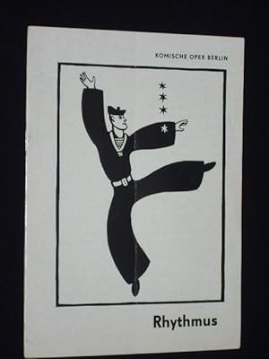 Bild des Verkufers fr Programmheft Komische Oper Berlin 1972. RHYTHMUS Ballettabend. Leitung: Tom Schilling, musikal. Ltg.: Robert Hanell, Bhnenbild: Hartmut Henning, Kostme: Eleonore Kleiber. Mit Ute Mitreuter, Anita Htter; Hannelore Bey, Roland Gawlik; Harald Wandtke, Arila Siegert; Isolde Ptzsch, Werner Mente zum Verkauf von Fast alles Theater! Antiquariat fr die darstellenden Knste