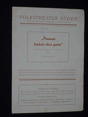 Image du vendeur pour Programmzettel Volkstheater Sden 1946. FRAUEN HABEN DAS GERN von Walter Kollo. Spielleitung: Bruno Kiebler. Mit Otto Lange, Ena Hennrichs-Noack, Brunhild Lindholz, Bruno Kiebler, Maria Theybon, Toni Palm, Hans Fenselau, Ingrid Droth, Gisela Wagnitz, Gerti Russ mis en vente par Fast alles Theater! Antiquariat fr die darstellenden Knste