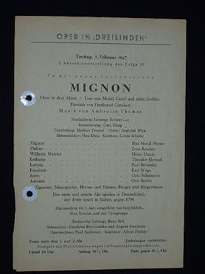 Immagine del venditore per Programmzettel Oper in Dreilinden, Leipzig 1947. MIGNON von Carre/ Barbier, Ambroise Thomas (Musik). Musikal. Ltg.: Helmut Leo, Insz.: Curt Haug, Tanz: Herbert Freund, Bhne: Max Elten, Kostme: Gerda Schulte. Mit Rita Meinl-Weise, Erna Roscher, Hein Daum, Theodor Horand, Paul Reinecke, Karl Wege, Otto Saltzmann, Otto Berlin venduto da Fast alles Theater! Antiquariat fr die darstellenden Knste