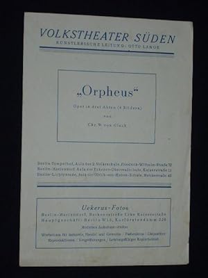 Imagen del vendedor de Programmzettel Volkstheater Sden 1946. ORPHEUS von Christoph Willibald von Gluck. Spielleitung: Otto Lange, musikal. Ltg.: Fritz Steinmann, Tanz: Gerti Russ. Mit Erna Dorothea Doktorowski, Alrun Brkner, Barbara Thamay a la venta por Fast alles Theater! Antiquariat fr die darstellenden Knste