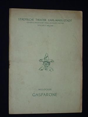 Immagine del venditore per Programmheft Stdtische Theater Karl-Marx-Stadt 1958. GASPARONE von Zell/ Genee, Carl Millcker (Musik). Insz.: Hans Felder, musikal. Ltg.: Kurt Wessel, Bhnenbild: Paul Meinig, Kostme: Renate Mller. Mit Katharina Schoppe, Karl Ldemann, Gnter Fritzsche, Ernst-Gnther Kueper, Werner Grnberg, Helga Trnkner, Walter Tennler venduto da Fast alles Theater! Antiquariat fr die darstellenden Knste