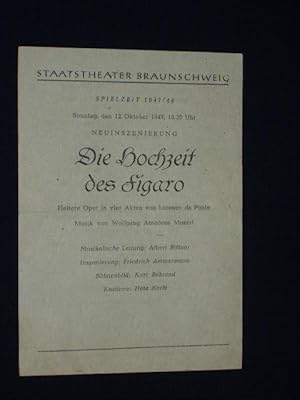 Bild des Verkufers fr Programmzettel Staatstheater Braunschweig 12.10.1947. DIE HOCHZEIT DES FIGARO von Lorenzo da Ponte, Mozart (Musik). Musikal. Ltg.: Albert Bittner, Insz. Friedrich Ammermann, Bhnenbild: Kurt Behrend, Kostme: Heta Kerle. Mit Carl Momberg, Lisl Sturmfels, Lore Eckardt, Hermann Nothnagel, Marion Sie, Kthe Knigs, Gerhard Knauer, Charlie Hoffmann zum Verkauf von Fast alles Theater! Antiquariat fr die darstellenden Knste