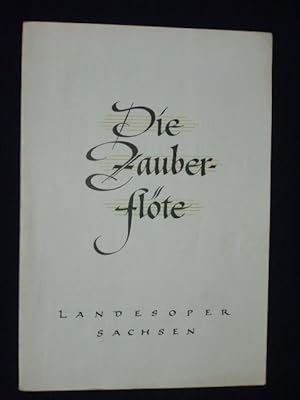 Bild des Verkufers fr Programmheft Landesbhnen Sachsen 1954. DIE ZAUBERFLTE von Schikaneder/ Mozart. Musikal. Ltg.: Gnter Schubert, Insz.: Erhard Fischer, Bhnenbild: Hans Pfennig, Kostme: Eva Sickert. Mit Heinz Berghaus, Wolfgang Lorenz, Karlheinz Sickel, Fritz Jahn, Jutta Schtze, Charlotte Kitze, Karin Patzak, Susanne Baumann zum Verkauf von Fast alles Theater! Antiquariat fr die darstellenden Knste