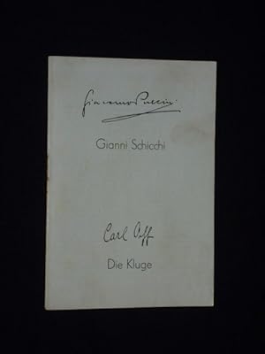 Seller image for Programmheft Stadttheater Plauen 1953. GIANNI SCHICCHI von Puccini [und] DIE KLUGE von Carl Orff. Musikal. Ltg.: Walter Stoschek, Insz.: Helmut von Senden, Bhnenbild/ Kostme: K. H. Schuster. Mit Josef Ludwig, Traudl Rainer-Ebert, Elfriede Quadteusch, Heinz Linke; Emil Lang, Elisabeth Dubsky, Reinhard Wunderlich, Martin Meuschke for sale by Fast alles Theater! Antiquariat fr die darstellenden Knste