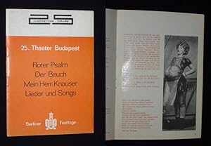 Imagen del vendedor de Programmheft der XXI. Berliner Festtage 1977. Gastspiel "25. Theater Budapest" im bat Berlin 3. bis 9. Oktober. ROTER PSALM. DER BAUCH. MEIN HERR KNAUSER. LIEDER UND SONGS. Insz.: Miklos Jancso, Istvan Iglodi, Bhnenbild: Tamas Banovich, Zsolt Klnte, Kostme: Judit Szekulesz. Mit Maria Bajcsay, Gyrgy Bsze; Gabi Jobba, Geza Galan; Tamas Jordan, Adrienne Bor a la venta por Fast alles Theater! Antiquariat fr die darstellenden Knste