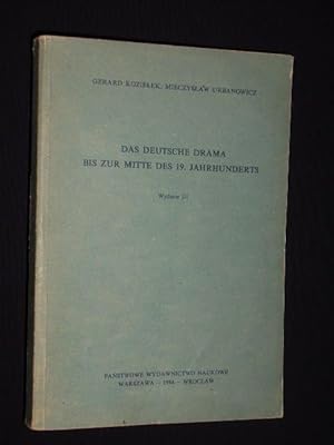 Seller image for Das deutsche Drama bis zur Mitte des 19. Jahrhunderts: Der fahrende Schler im Paradies (Sachs). Leo Armenius (Gryphius). Die Soldaten (Lenz). Der gestiefelte Kater (Tieck). Die deutschen Kleinstdter (Kotzebue). Scherz, Satire, Ironie und tiefere Bedeutung (Grabbe). Woyzeck (Bchner). Maria Magdalene (Hebbel) for sale by Fast alles Theater! Antiquariat fr die darstellenden Knste