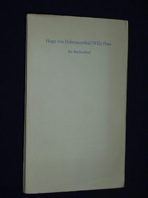 Hugo von Hofmannsthal - Willy Haas. Ein Briefwechsel. Herausgegeben von Rolf Italiaander