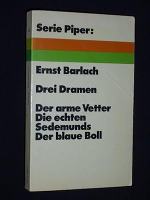 Bild des Verkufers fr Drei Dramen: Der arme Vetter. Die echten Sedemunds. Der blaue Boll (Serie Piper 163) zum Verkauf von Fast alles Theater! Antiquariat fr die darstellenden Knste