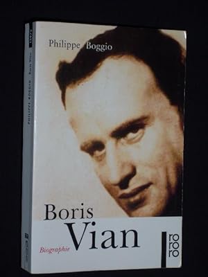 Bild des Verkufers fr Boris Vian. Biographie. Aus dem Franzsischen von Hinrich Schmidt-Henkel zum Verkauf von Fast alles Theater! Antiquariat fr die darstellenden Knste