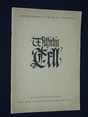 Seller image for Programmheft Landesbhnen Sachsen/Felsenbhne Rathen 1955. WILHELM TELL von Friedrich Schiller. Regie: Krau/ Krampen/ Mbius, Bhne: Rudolf Herrmann, Kostme: Jutta Zschirp. Mit Gnter Sonnenberg (Tell), Jeanette Meinig, Eberhard Mbius, Albert John, Ursula Memmert, Gertraude Grtze, Uli Rbert, Horst Quednow for sale by Fast alles Theater! Antiquariat fr die darstellenden Knste