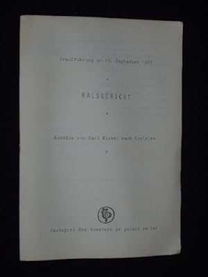 Imagen del vendedor de Programmheft theater im palast im bat 1988. Urauffhrung HALSGERICHT nach Apuleius von Karl Mickel. Regie: Karl Mickel, Ausstattung: Marie-Luise Strandt. Mit Hans-Peter Minetti a la venta por Fast alles Theater! Antiquariat fr die darstellenden Knste