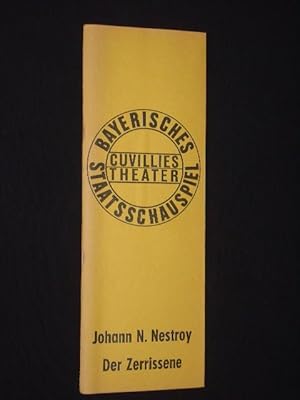 Imagen del vendedor de Programmheft 6 Bayerisches Staatsschauspiel, Residenztheater 1972. DER ZERRISSENE von Johann Nestroy. Insz.: Gustav Manker, Bhnenbild: Harold Waistnage, Kostme: Elisabeth Urbanovic. Mit Walter Schmidinger, Erland Erlandsen, Klaus Seidel, Josef Schwarz, Solveig Thomas, Wilhelm Seledec, Jrgen Haug a la venta por Fast alles Theater! Antiquariat fr die darstellenden Knste