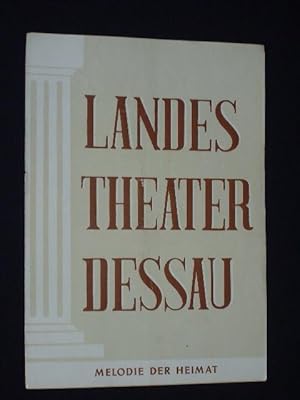 Imagen del vendedor de Programmheft 5 Landestheater Dessau 1955/56. MELODIE DER HEIMAT von Felder, Krohn (Musik). Insz.: Alfred Tichy, musikal. Ltg.: Wolfgang Schmorl, Bhnenbild: Wolf Hochheim, Kostme: Sroka/ Elze. Mit Claire Wiedmann, Kurt-Rudolf Werner, Alfred Tichy, Christa Gelien, Margot Petermann, Werner Mller, Heinz Behrens, Anny Drr, Richard Surek a la venta por Fast alles Theater! Antiquariat fr die darstellenden Knste