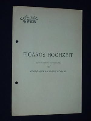 Image du vendeur pour Programmzettel Komische Oper Berlin 1951. FIGAROS HOCHZEIT von da Ponte, Mozart (Musik). Insz.: Walter Felsenstein, musikal. Ltg.: Albert Mller, Bild/ Kostme: Josef Fenneker. Mit Arno Schellenberg (Figaro), Gerhard Niese, Gudrun Wuestemann, Elfride Trtschel, Anny Schlemm, Camilla Kallab, Bernhard Korsch, Josef Burgwinkel, Gerhard Frei, Erich Blasberg mis en vente par Fast alles Theater! Antiquariat fr die darstellenden Knste