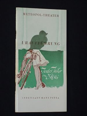 Bild des Verkufers fr Programmheft Metropol-Theater Berlin 1954. JEDES JAHR IM MAI von Peter Bejach, Herbert Kawan (Musik). Insz.: Hans Pitra, musikal. Ltg.: Martin Velin, Bhnenbild: Hermann Kaubisch, Kostme: Maria Uhlig. Mit Ullrich Mller, Elisabeth Ebert-Dubsky, Hans Rose, Beatrix Kujau, Renate Bttger, Marioara Vaidas, Fred Kronstrm, Werner Wittmar zum Verkauf von Fast alles Theater! Antiquariat fr die darstellenden Knste