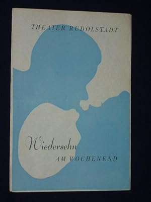 Bild des Verkufers fr Programmzettel Theater Rudolstadt 1959/60. WIEDERSEHN AM WOCHENEND von Ursula Damm-Wendler, Hans Knauer (Musik). Insz.: Eberhard Richter, Bhnenbild: Fritz Werner, musikal. Ltg.: Dr. Peter Glke. Mit Walter Fritzsche, Eva Korsikowski und Heinz Breddemann zum Verkauf von Fast alles Theater! Antiquariat fr die darstellenden Knste